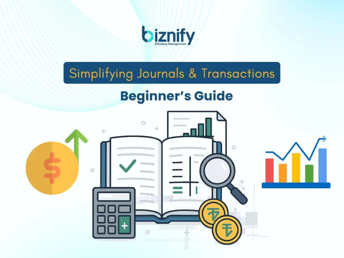 Simplifying Journals & Transactions – A Beginner’s Guide